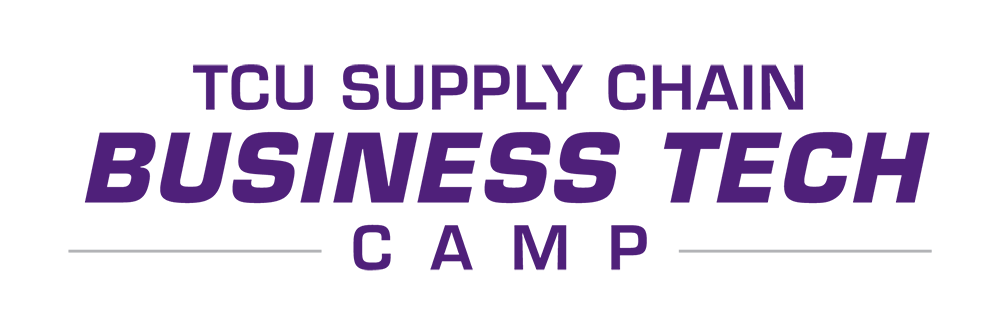 TCU Supply Chain Business Tech Camp